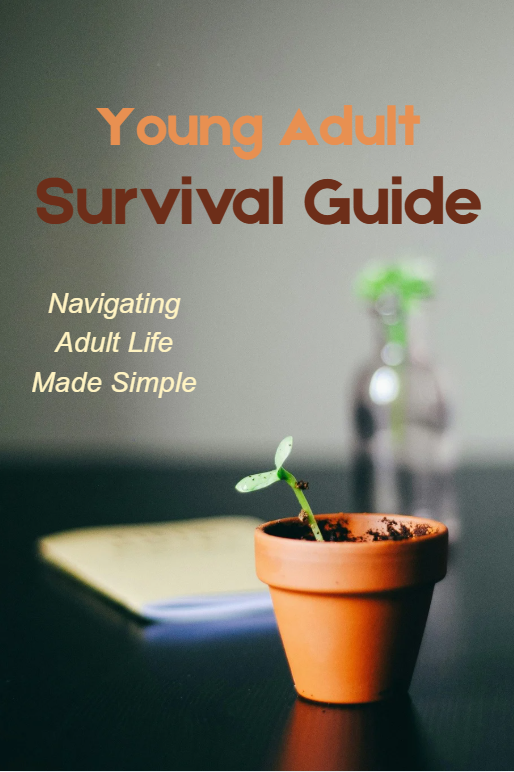 Guides For Young Adults Navigating Through Life